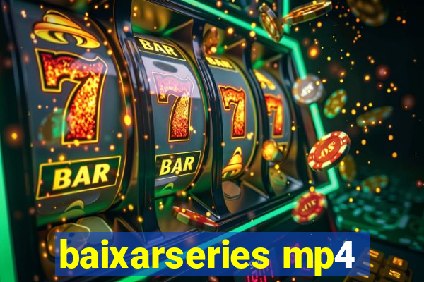 baixarseries mp4